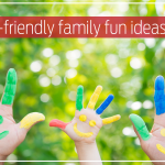 Budget-friendly family fun ideas